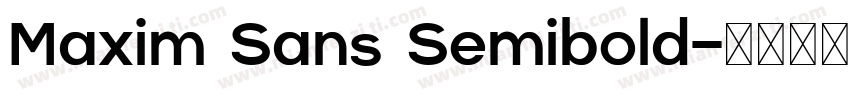 Maxim Sans Semibold字体转换